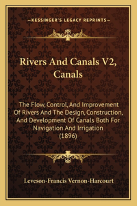 Rivers and Canals V2, Canals