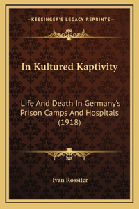 In Kultured Kaptivity