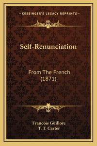 Self-Renunciation