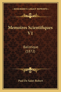 Memoires Scientifiques V1
