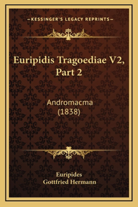 Euripidis Tragoediae V2, Part 2