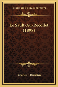 Le Sault-Au-Recollet (1898)