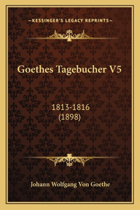 Goethes Tagebucher V5