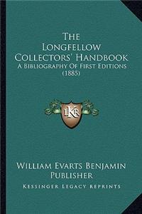 Longfellow Collectors' Handbook