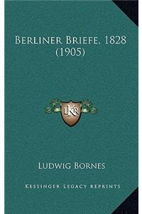 Berliner Briefe, 1828 (1905)
