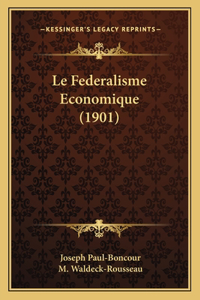 Federalisme Economique (1901)