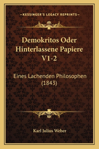 Demokritos Oder Hinterlassene Papiere V1-2