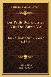Les Petits Bollandistes Vies Des Saints V2
