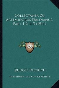 Collectanea Zu Artemidorus Daldianus, Part 1-2, 4-5 (1911)