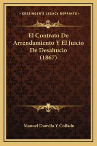 El Contrato De Arrendamiento Y El Juicio De Desahucio (1867)