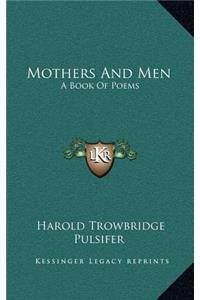 Mothers and Men