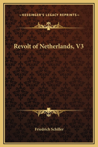 Revolt of Netherlands, V3