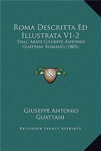 Roma Descritta Ed Illustrata V1-2