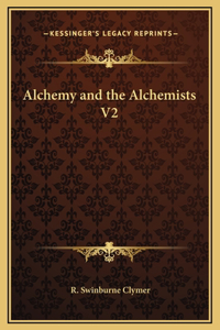 Alchemy and the Alchemists V2