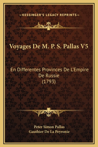 Voyages De M. P. S. Pallas V5