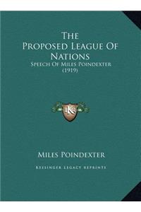 The Proposed League Of Nations