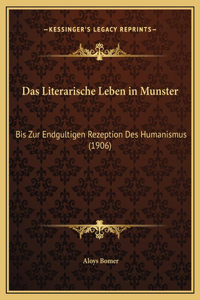 Das Literarische Leben in Munster