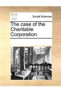 The case of the Charitable Corporation.
