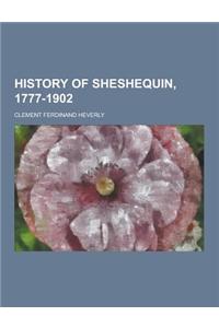 History of Sheshequin, 1777-1902