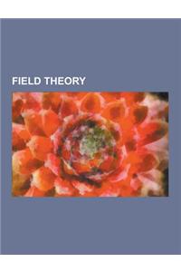 Field Theory