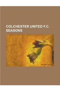 Colchester United F.C. Seasons