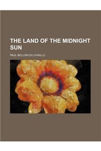 The Land of the Midnight Sun