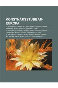 Konstnarsstubbar-Europa: Konstnarsstubbar-Belgien, Konstnarsstubbar-Danmark, Konstnarsstubbar-Estland, Konstnarsstubbar-Finland