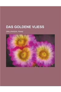 Das Goldene Vliess