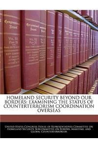 Homeland Security Beyond Our Borders