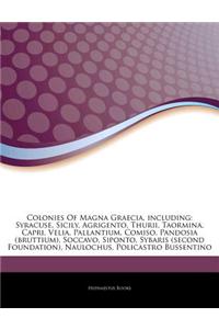 Articles on Colonies of Magna Graecia, Including