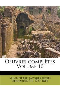 Oeuvres complètes Volume 10