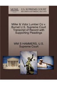 Miller & Vidor Lumber Co V. Burnet U.S. Supreme Court Transcript of Record with Supporting Pleadings