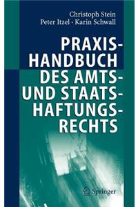 Praxishandbuch Des Amts- Und Staatshaftungsrechts
