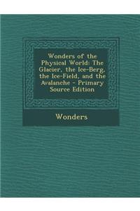 Wonders of the Physical World