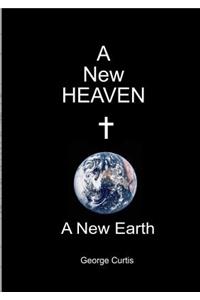 A New Heaven A New Earth