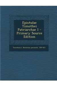 Epistulae Timothei Patriarchae I