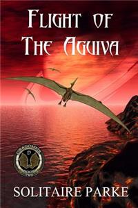 Flight of the Aguiva