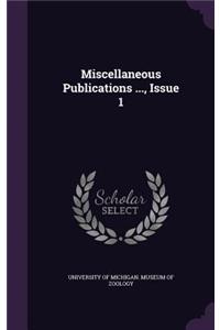 Miscellaneous Publications ..., Issue 1