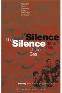 Silence of the Sea / Le Silence de la Mer: A Novel of French Resistance During the Second World War by 'Vercors'