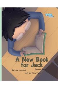 A New Book for Jack Dyslexic Font