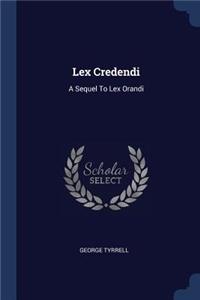 Lex Credendi