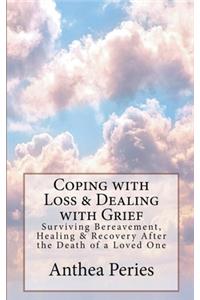 Coping with Loss & Dealing with Grief