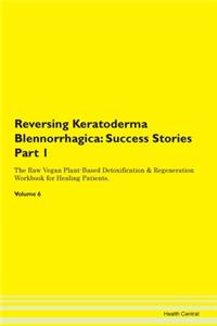 Reversing Keratoderma Blennorrhagica: Su