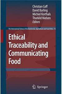 Ethical Traceability and Communicating Food