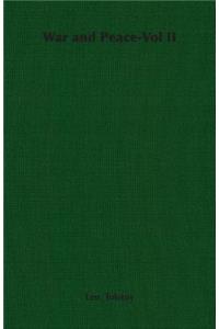 War and Peace-Vol II
