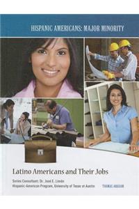 Latino Americans and Their Jobs