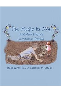 The Magic in You
