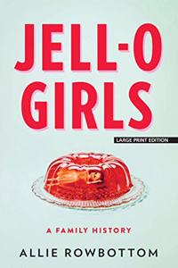 Jell-O Girls