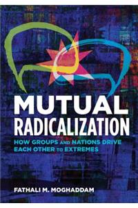Mutual Radicalization