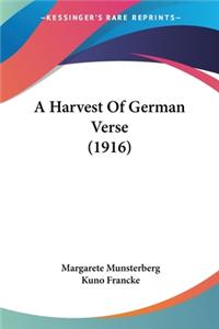 Harvest Of German Verse (1916)